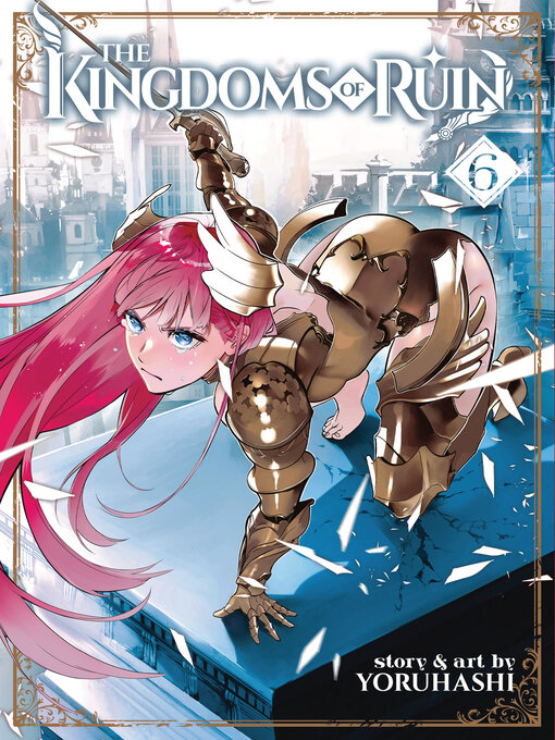 Title details for The Kingdoms of Ruin, Volume 6 by yoruhashi - Available